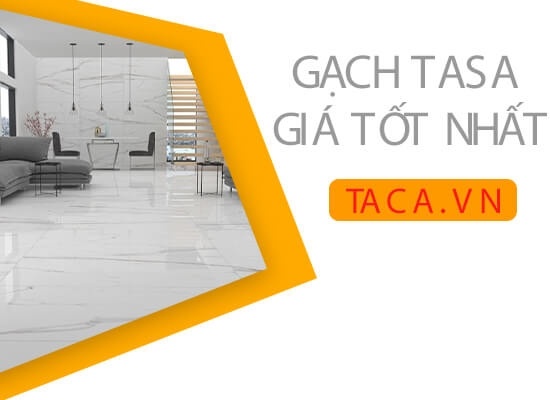 Gạch TASA giá tốt nhất thị trường