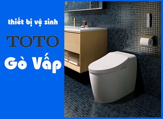 Cửa hàng thiết bị vệ sinh TOTO Gò Vấp chính hãng